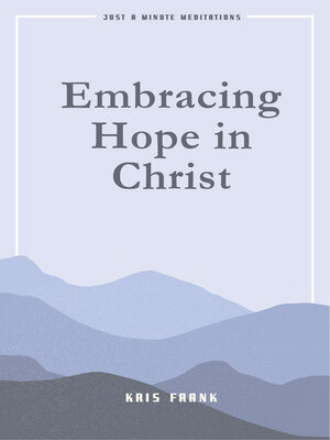 cover image of Embracing Hope in Christ